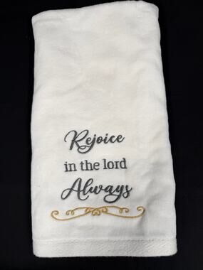 Rejoice in‎ the Lord Always Embroidered Hand Towel 100% Cotton